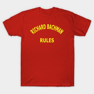 Richard Bachman Rules T-Shirt